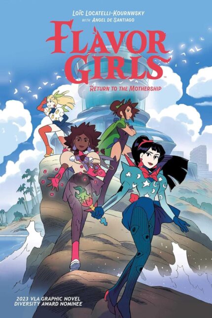 Flavor Girls: Return to the Mothership HC