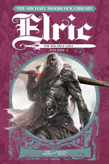 MICHAEL MOORCOCK LIBRARY ELRIC THE BALANCE LOST HC VOL 02