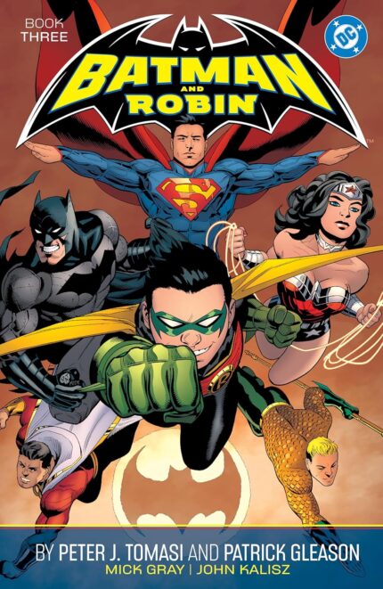 Batman and Robin by Peter J. Tomasi and Patrick Gleason Book Three TP