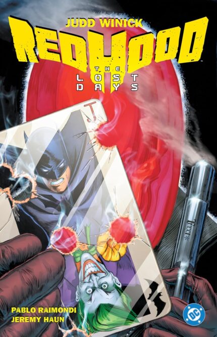 BATMAN RED HOOD THE LOST DAYS TP (2025 EDITION)