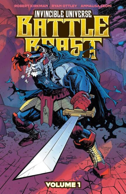 INVINCIBLE UNIVERSE BATTLE BEAST TP VOL 01 RYAN OTTLEY & ANNALISA LEONI CVR