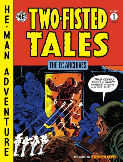 The EC Archives: Two-Fisted Tales Volume 1 HC