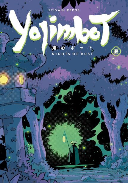 Yojimbot Volume 2: Nights of Rust TP