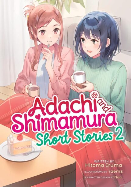 Adachi and Shimamura: Short Stories 2 (Light Novel) TP