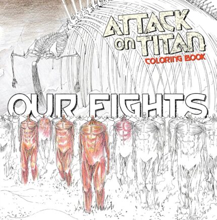 Attack on Titan Coloring Book 2: Our Fights TP