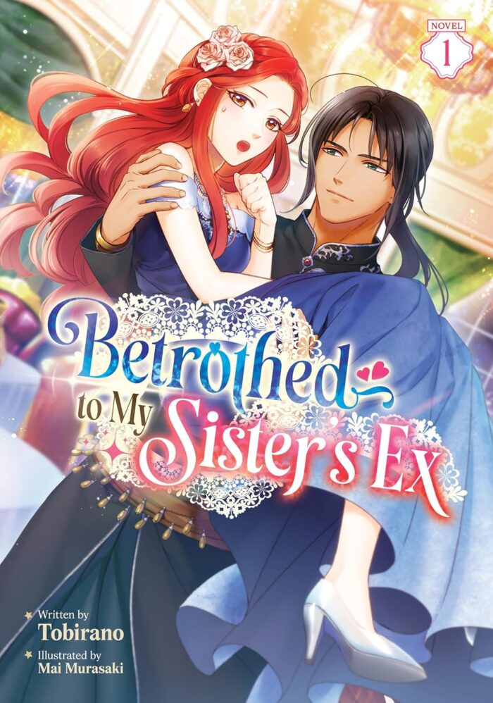 Betrothed to My Sister's Ex (Light Novel) Vol. 1 TP