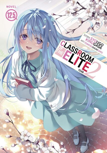 Classroom of the Elite: Year 2 (Light Novel) Vol. 12.5 TP