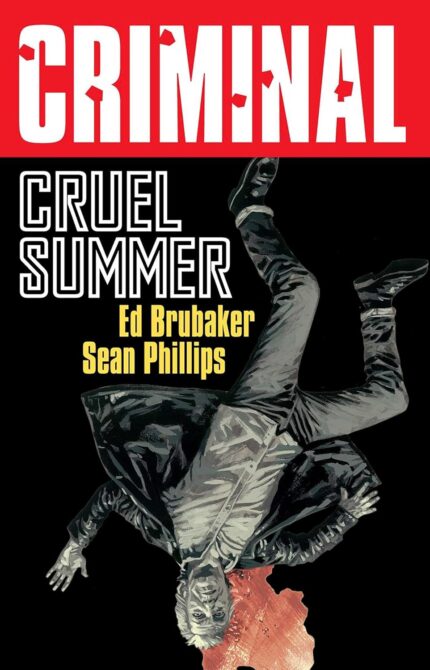 CRIMINAL TP VOL 10 CRUEL SUMMER NEW PRINTING