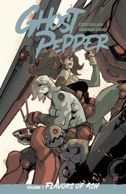 GHOST PEPPER TP VOL 1 FLAVORS OF ASH LUDO LULLABI CVR
