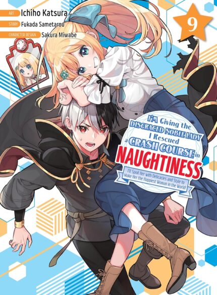 I'm Giving the Disgraced Noble Lady I Rescued a Crash Course in Naughtiness 9 TP
