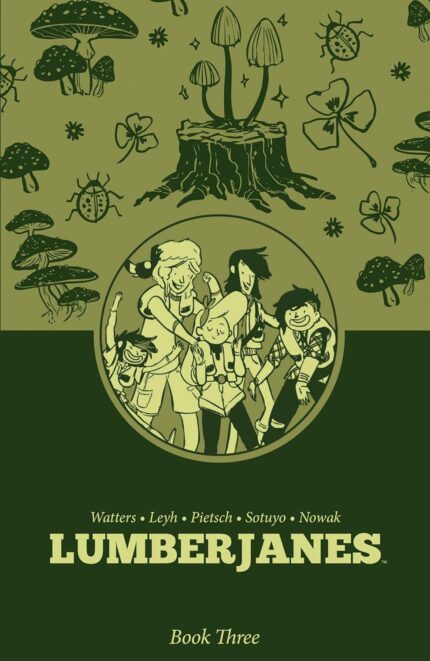 Lumberjanes Book Three TP