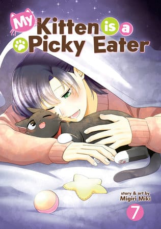 My Kitten is a Picky Eater Vol. 7 TP