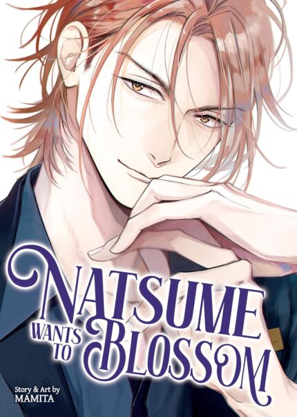 Natsume Wants to Blossom [Natsume Wants Book 2] TP
