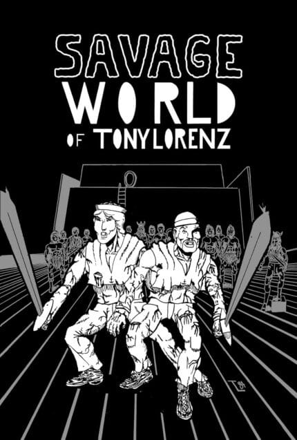 SAVAGE WORLD OF TONY LORENZ TP