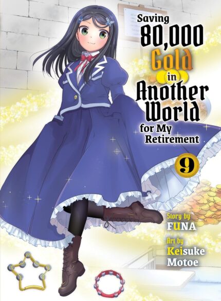 Saving 80,000 Gold in Another World for My Retirement 9 (light novel) TP