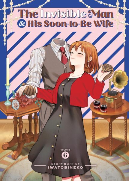 The Invisible Man and His Soon-to-Be Wife Vol. 6 TP