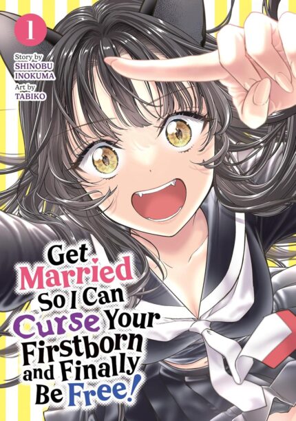 Get Married So I Can Curse Your Firstborn and Finally Be Free! Vol. 1 TP