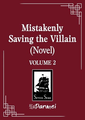 Mistakenly Saving the Villain (Novel) Vol. 2 TP