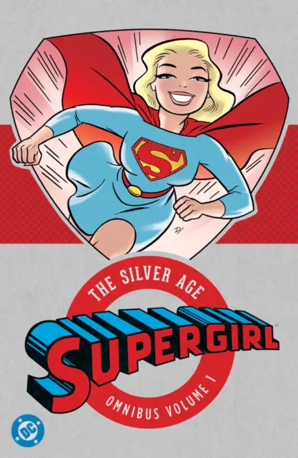 Supergirl: The Silver Age Omnibus Vol. 1 (New Edition)