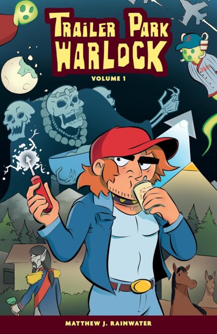 Trailer Park Warlock Volume 1 TP