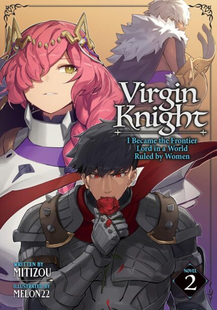 Virgin Knight: I Became the Frontier Lord in a World Ruled by Women (Light Novel) Vol. 2 TP