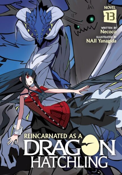 Reincarnated as a Dragon Hatchling (Light Novel) Vol. 13 TP
