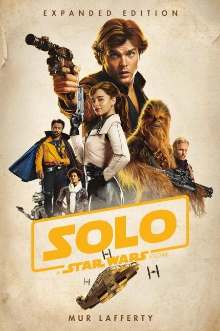 Solo: A Star Wars Story: Expanded Edition TP