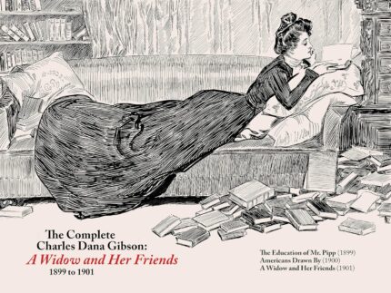 COMPLETE CHARLES DANA GIBSON A WIDOW AND HER FRIENDS HC