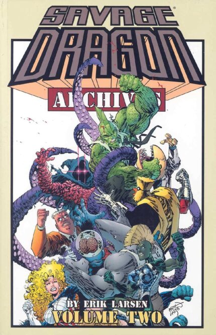 SAVAGE DRAGON ARCHIVES TP VOL 02 2025 REPRINT