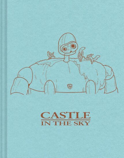 STUDIO GHIBLI CASTLE IN THE SKY SKETCHBOOK HC