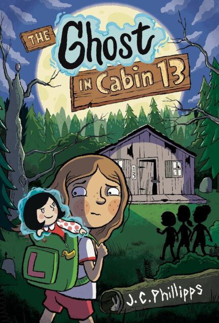 The Ghost in Cabin 13: A Graphic Novel HC