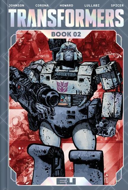 TRANSFORMERS DLX ED HC BOOK 02 JORGE CORONA & MIKE SPICER CVR