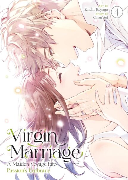 Virgin Marriage: A Maiden Voyage into Passion's Embrace Vol. 4 TP