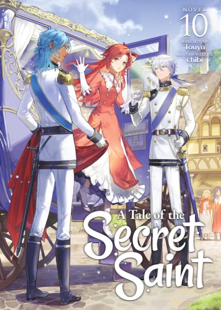 A Tale of the Secret Saint (Light Novel) Vol. 10 TP