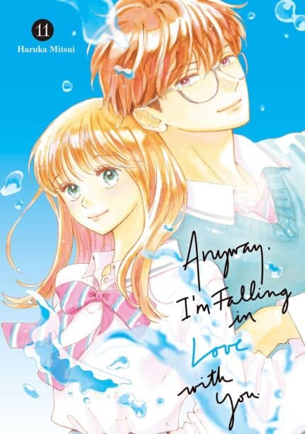 Anyway, I'm Falling in Love With You. 11 TP