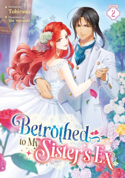 Betrothed to My Sister's Ex (Light Novel) Vol. 2 TP