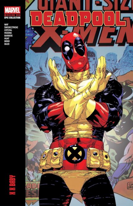 Deadpool Modern Era Epic Collection: X X Baby TP
