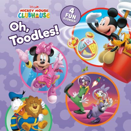 Mickey Mouse Clubhouse: Oh, Toodles! HC