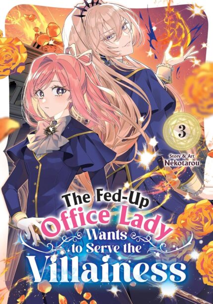 The Fed-Up Office Lady Wants to Serve the Villainess Vol. 3 TP