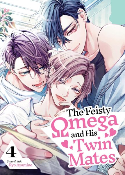 The Feisty Omega and His Twin Mates Vol. 4 TP