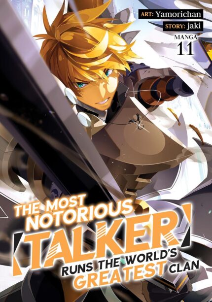 The Most Notorious "Talker" Runs the World's Greatest Clan (Manga) Vol. 11 TP